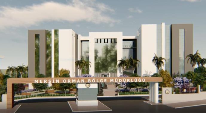 MERSİN ORMAN BÖLGE MÜDÜRLÜĞÜ YENİ HİZMET BİNASI İÇİN İHALEYE ÇIKIYOR