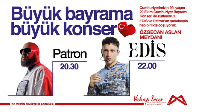 Mersinliler, Cumhuriyet Bayramı’nı Edis ve Patronla kutlayacak