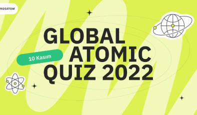 Rosatom, Dünya Bilim Günü’nde ‘Atomic Quiz’ etkinliği düzenliyor