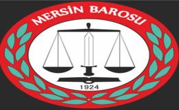 Mersin Barosu, Müteahhitler ve kamu görevlileri hakkında suç duyurusunda bulundu