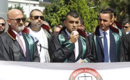 Mersin Barosu: Avukata yönelik şiddete önlem alınması elzemdir