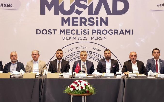 Vali Toros, MÜSİAD üyeleriyle Dost Meclisi’nde buluştu