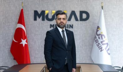 MÜSİAD Başkanı Kayan: Küresel gerilim Mersin için yeni bir sürecin kapısını aralıyor
