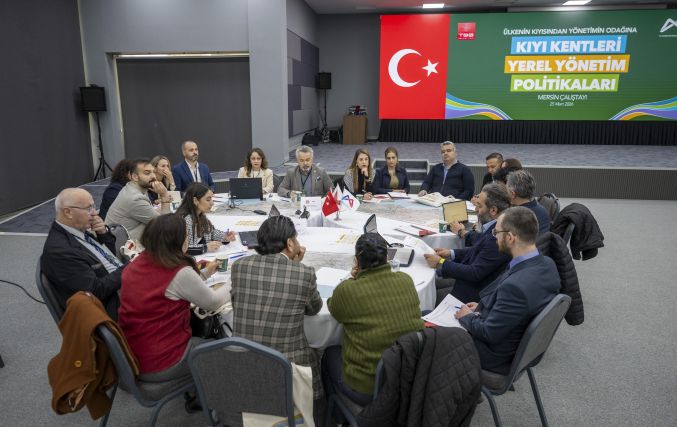 Kıyı kentleri için yerel yönetim politikaları Mersin’de masaya yatırıldı