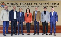 CHP’li Gülcan Kış MTSO’yu ziyaret etti: Mersin Türkiye ekonomisi için stratejik bir merkez